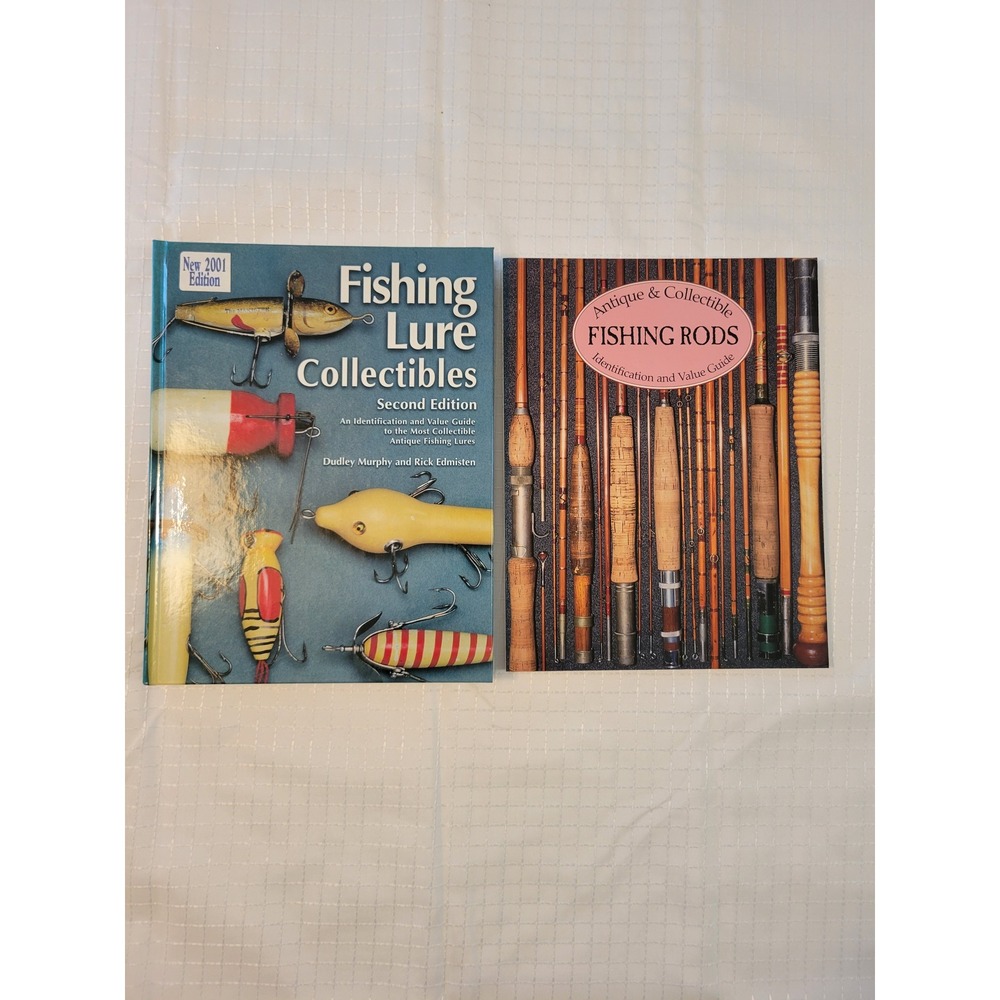 Fishing Lure Collectibles & Antique Fishing Rods Identification Value Guide